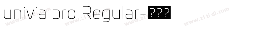 univia pro Regular字体转换